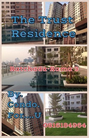  / Ҥ͹ The Trust Residence Ratchada-Rama 3 