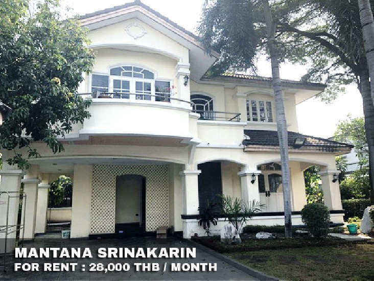 () FOR RENT MANTANA SRINAKARIN / 3 beds 4 baths / 102 Sqw.**28,000** Fully Furnished 