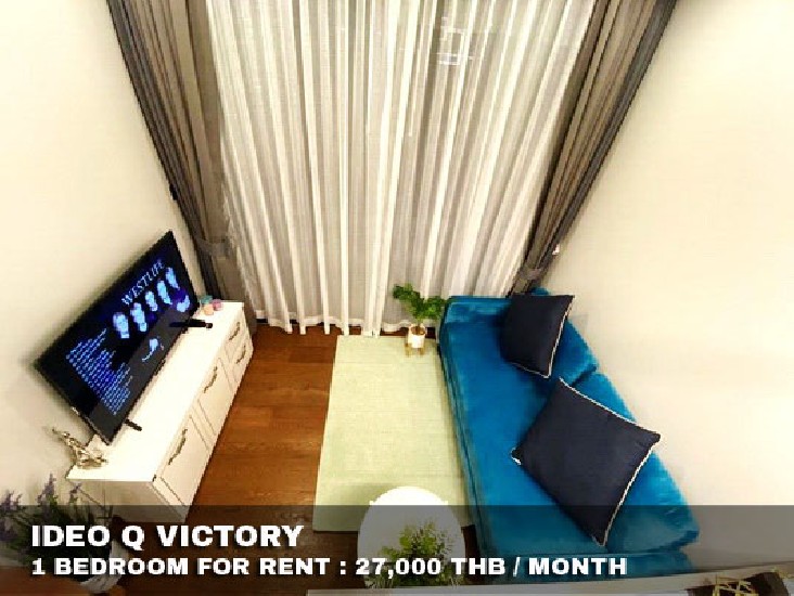 () FOR RENT IDEO Q VICTORY / 1 bedroom / 35 Sqm.**27,000** Brand New Condo. 