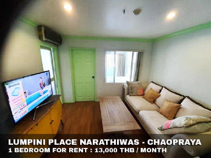 () FOR RENT LUMPINI PLACE NARATHIWAS-CHAOPRAYA / 1 bedroom / 40 Sqm.**13,000** 