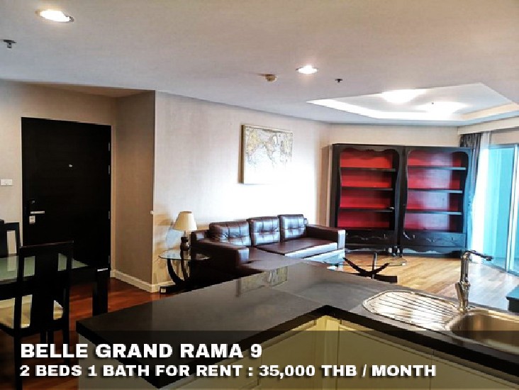 (เช่า) FOR RENT BELLE GRAND RAMA 9 / 2 beds 1 bath / 78 Sqm.**35,000** Fully Furnished. 
