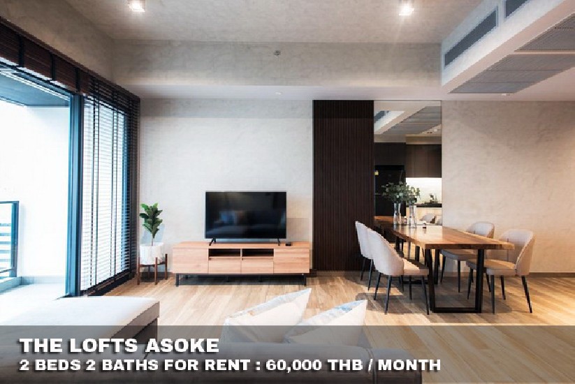 () FOR RENT THE LOFTS ASOKE / 2 beds 2 baths / 85 Sqm.**60,000** Modern Decorated. 