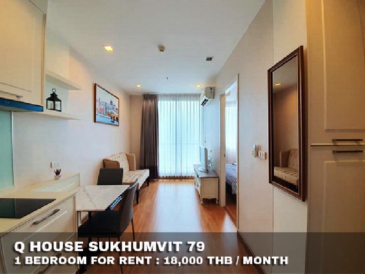 () FOR RENT Q HOUSE SUKHUMVIT 79 / 1 bedroom / 30 Sqm.**18,000** High Floor. 