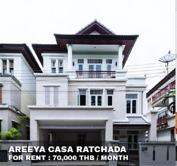 () FOR RENT AREEYA CASA RATCHADA / 4 beds 5 baths / 55 Sqw.**70,000** Fully Furnished.