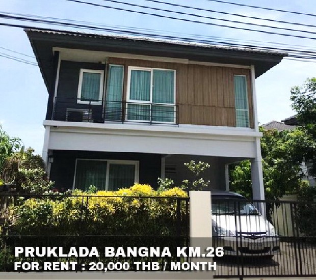 () FOR RENT PRUKLADA BANGNA KM.26 / 3 beds 2 baths / 50 Sqw.**20,000** Fully Furnished