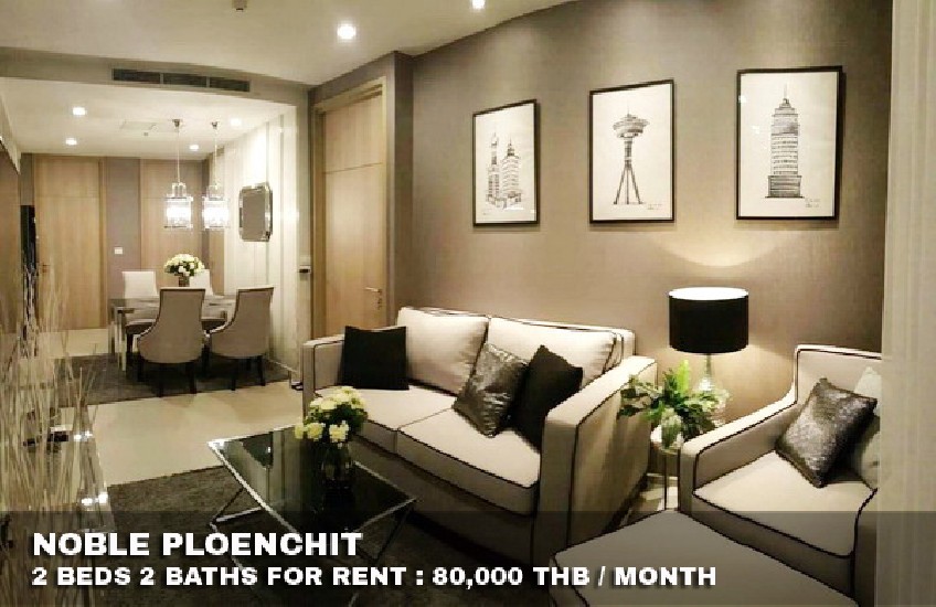 () FOR RENT NOBLE PLOENCHIT / 2 beds 2 baths / 75 Sqm.**80,000** Amazing Decorated. 