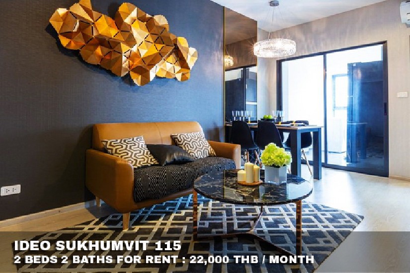 (เช่า) FOR RENT IDEO SUKHUMVIT 115 / 2 beds 2 baths / 62 Sqm.**22,000** Modern Decorated. 