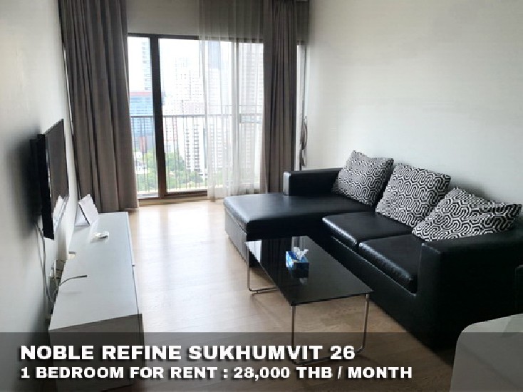 () FOR RENT NOBLE REFINE SUKHUMVIT 26 / 1 bedroom / 50 Sqm.**28,000** High Floor. 