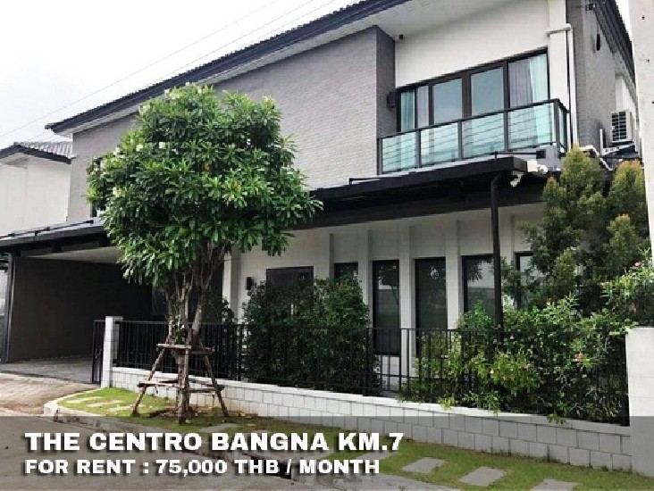 () FOR RENT THE CENTRO BANGNA KM.7 / 4 beds 5 baths / 73 Sqw.**75,000**