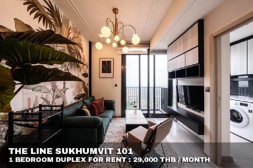 () FOR RENT THE LINE SUKKHUMVIT 101 / 1 bedroom Duplex / 48 Sqm.**29,000** Brand New