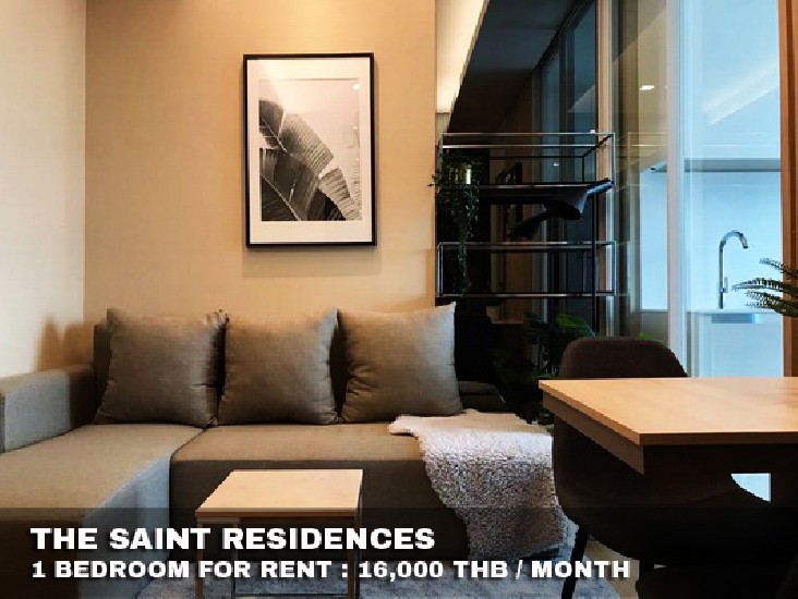 () FOR RENT THE SAINT RESIDENCES / 1 bedroom / 30 Sqm.**16,000** Modern Decorated.
