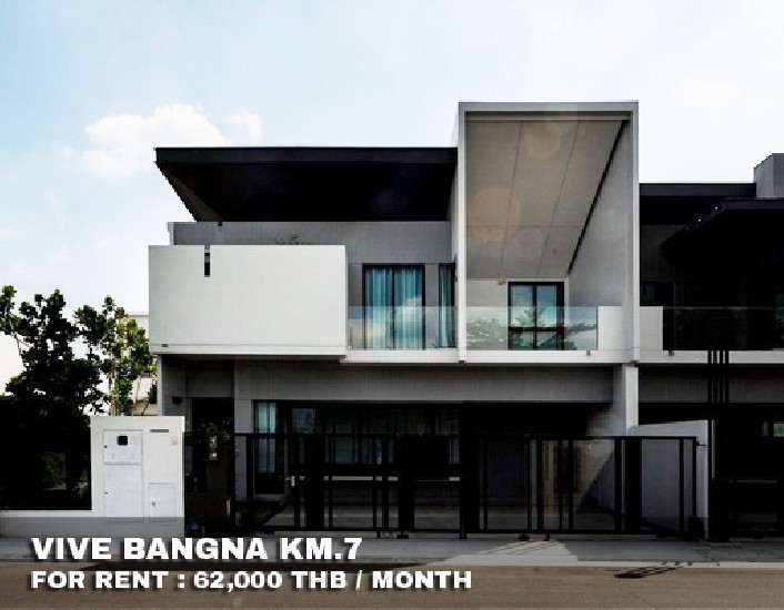 () FOR RENT VIVE BANGNA KM.7 / 3 beds 4 baths / 48 Sqw.**62,000** Modern Decorated.