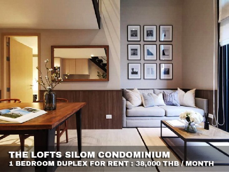 () FOR RENT THE LOFTS SILOM / 1 bedroom Duplex / 44 Sqm.**38,000** Brand New Condo. 