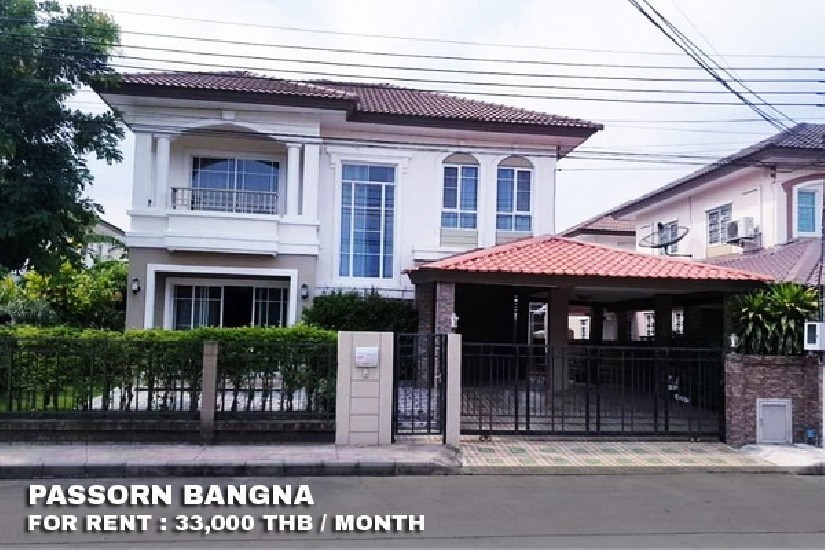 () FOR RENT PASSORN BANGNA / 3 beds 2 baths / 55 Sqw.**33,000** Modern Decorated. 