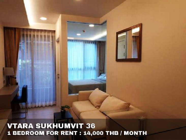 () FOR RENT VTARA SUKHUMVIT 36 / 1 bedroom / 30 Sqm.**14,000** Modern Decorated. 