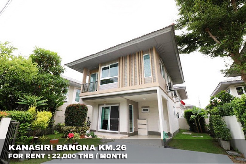() FOR RENT KANASIRI BANGNA KM.26 / 3 beds 2 baths / 50 Sqw.**22,000** Fully Furnished