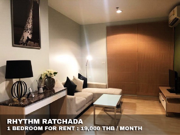() FOR RENT RHYTHM RATCHADA / 1 bedroom / 46 Sqm.**19,000** High Floor. 