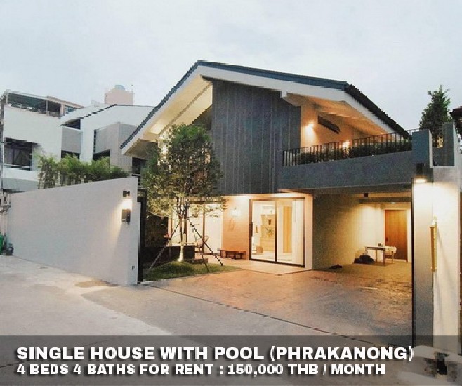 () FOR RENT HOUSE WITH PRIVATE POOL PHRAKANONG / 4 beds 4 baths / 86 Sqw.**150,000**