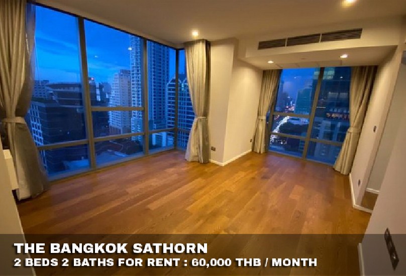 () FOR RENT THE BANGKOK SATHORN / 2 beds 2 baths / 106 Sqm.**60,000** Special Deal. 