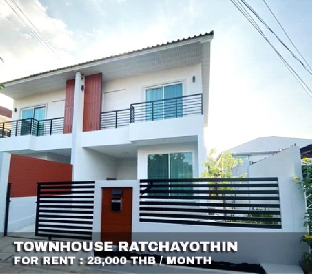 () FOR RENT TOWNHOUSE RATCHAYOTHIN / 3 beds 2 baths / 20 Sqw.**28,000** 