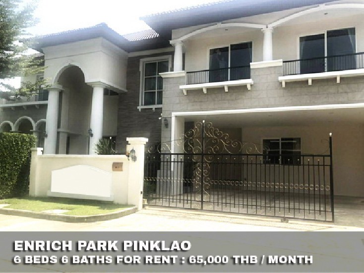 () FOR RENT ENRICH PARK PINKLAO / 6 beds 6 baths / 150 Sqw.**65,000** Partly Furnished