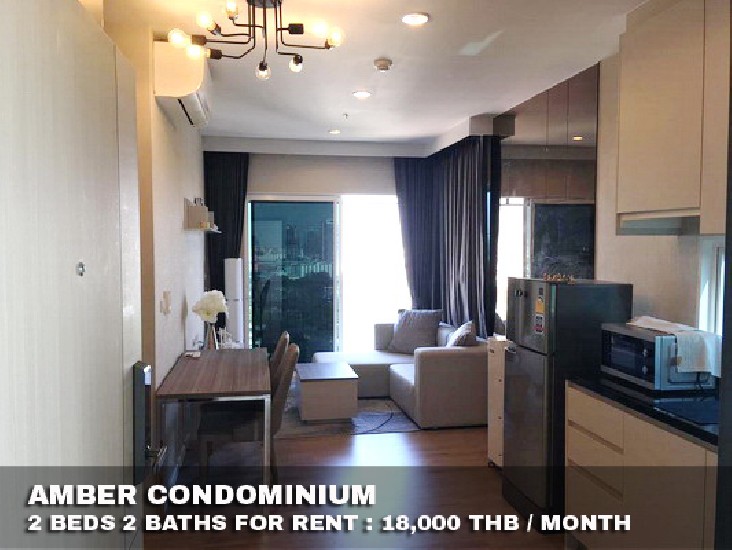 () FOR RENT AMBER CONDOMINIUM / 2 beds 2 baths / 56 Sqm.**18,000** Fully Furnished. 