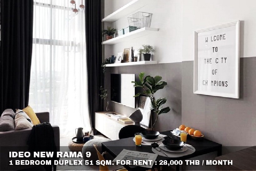 () FOR RENT IDEO NEW RAMA 9 / 1 bedroom Duplex / 51 Sqm.**28,000** Modern Decorated. 