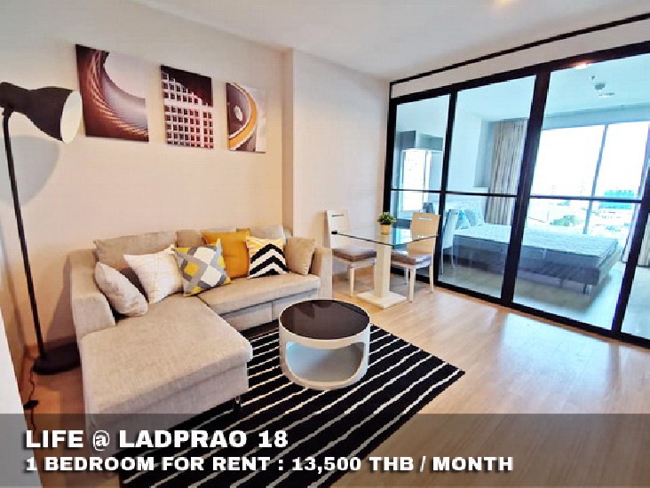 () FOR RENT LIFE LADPRAO 18 / 1 bedroom / 40 Sqm.**13,500** Fully Furnished. 
