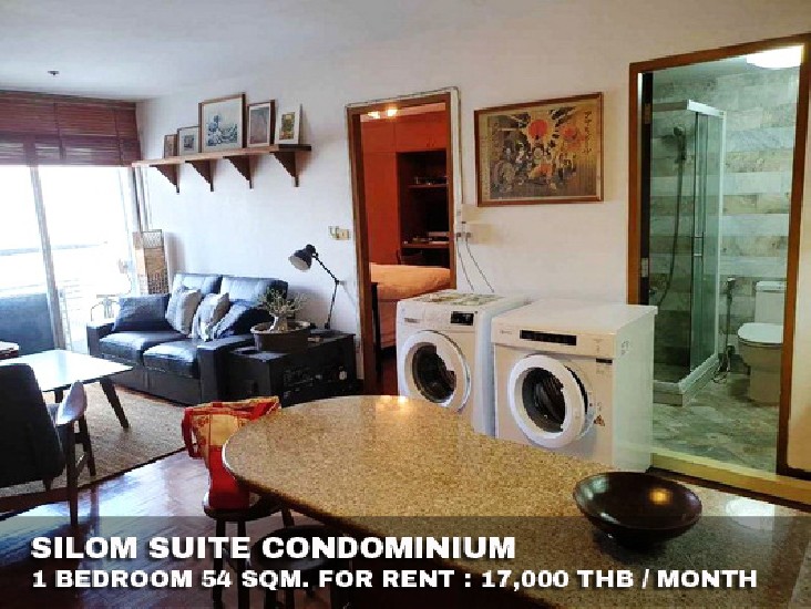 () FOR RENT SILOM SUITE CONDOMINIUM / 1 bedroom / 54 Sqm.**17,000** High Floor. 