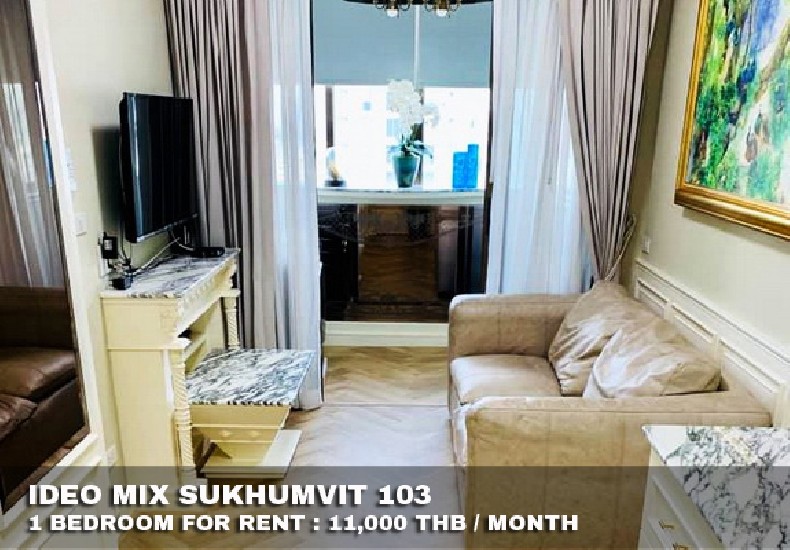 () FOR RENT IDEO MIX SUKHUMVIT 103 / 1 bedroom / 30 Sqm.**11,000** Fully Furnished. 