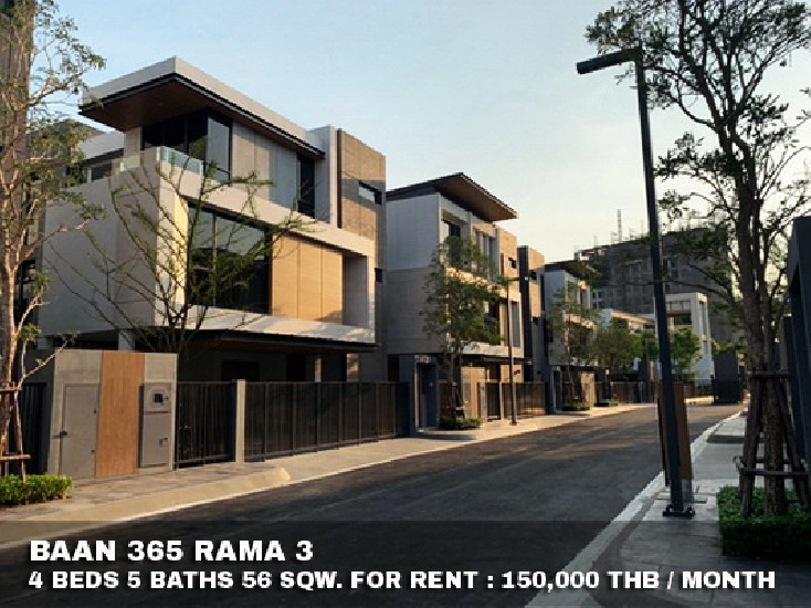 () FOR RENT BAAN 365 RAMA 3 / 4 beds 5 baths / 56 Sqw.**150,000** New House. 