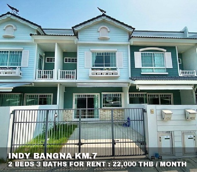 () FOR RENT INDY BANGNA KM.7 / 2 beds 3 baths / 18 Sqw.**22,000** Nice Decorated. 
