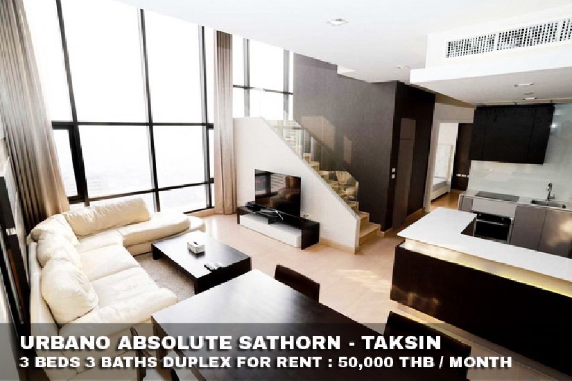 () FOR RENT URBANO ABSOLUTE SATHORN - TAKSIN / 3 beds 3 baths / 120 Sqm. **50,000**