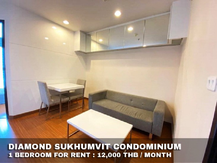 () FOR RENT DIAMOND SUKHUMVIT / 1 bedroom / 35 Sqm.**12,000** High Floor. 