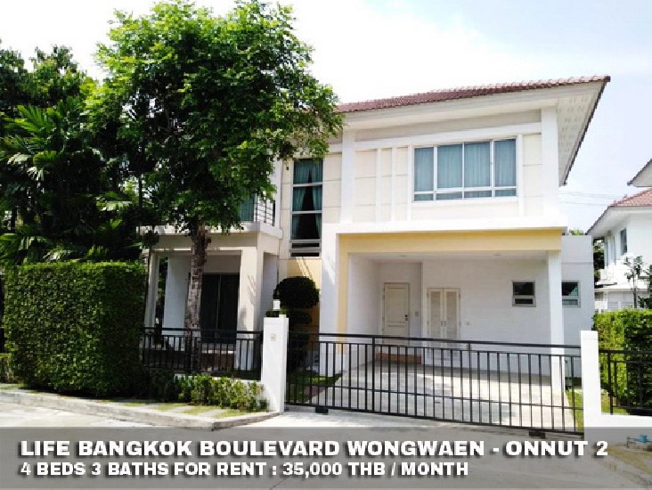 () FOR RENT LIFE BANGKOK BOULEVARD WONGWAEN - ONNUT 2 / 4 beds 3 baths / **35,000**