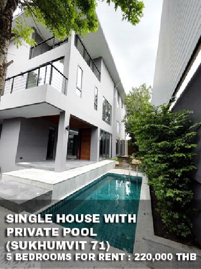 () FOR RENT SINGLE HOUSE WITH PRIVATE POOL SUKHUMVIT 71 / 5 beds 6 baths / **220,000**