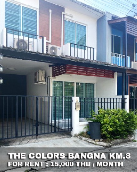 () FOR RENT THE COLORS BANGNA KM.8 / 3 beds 2 baths / 18 Sqw. **15,000** 