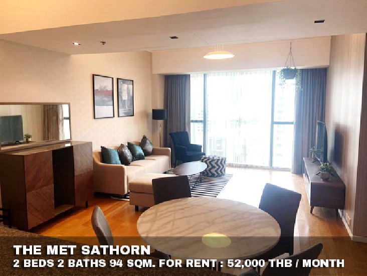 () FOR RENT THE MET SATHORN / 2 beds 2 baths / 94 Sqm. **52,000** Luxury condominium