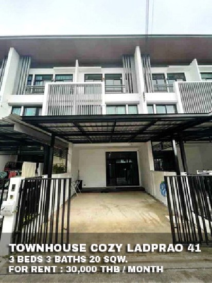 () FOR RENT COZY LADPRAO 41 / 3 beds 3 baths / 20 Sqw. **30,000** Fully furnished.