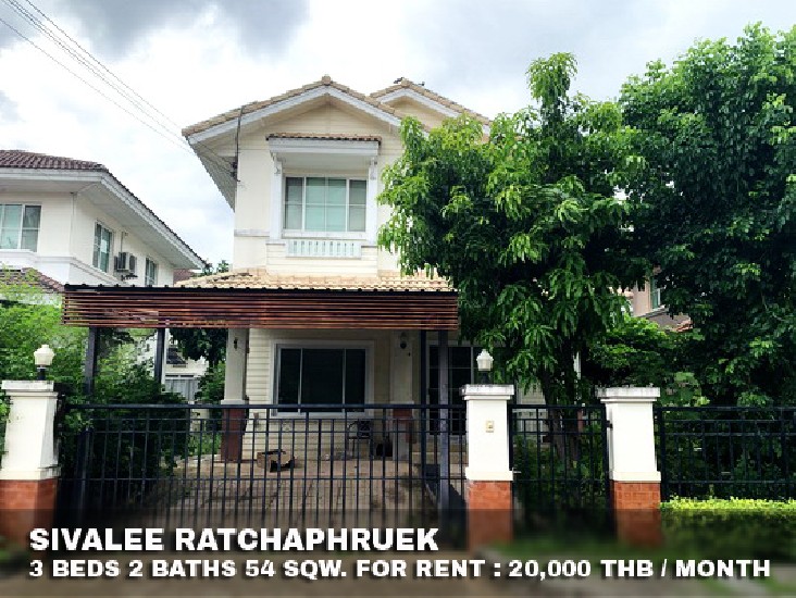 () FOR RENT SIVALEE RATCHAPHRUEK / 3 beds 2 baths / 54 Sqw. **20,000** Parly furnished