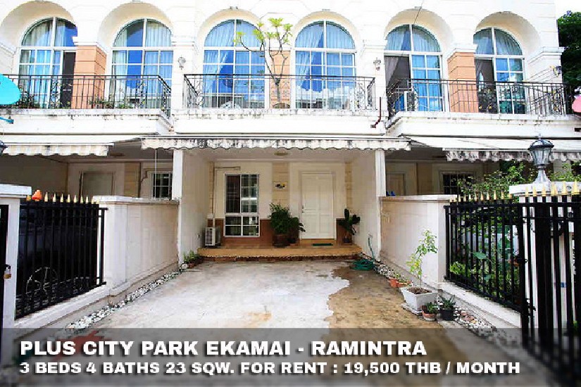 () FOR RENT PLUS CITY PARK EKAMAI - RAMINTRA / 3 beds 4 baths / 23 Sqw. **19,500** 