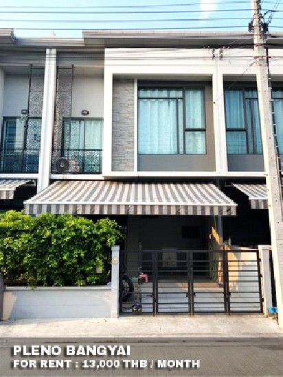 () FOR RENT PLENO BANGYAI / 3 beds 2 baths / 18 Sqw. **13,000** Unfurnished townhouse 