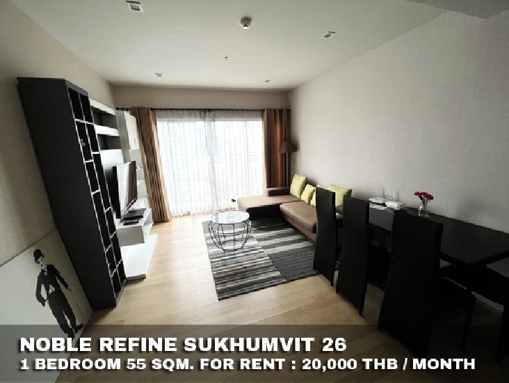 () FOR RENT NOBLE REFINE SUKHUMVIT 26 / 1 bedroom / 55 Sqm. **20,000** 