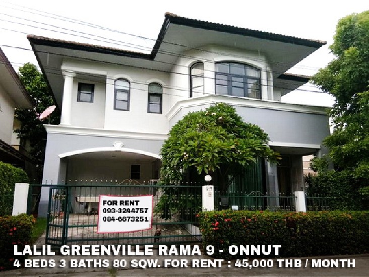 () FOR RENT LALIL GREENVILLE RAMA 9 - ONNUT / 4 beds 3 baths / 80 Sqw. **45,000** 