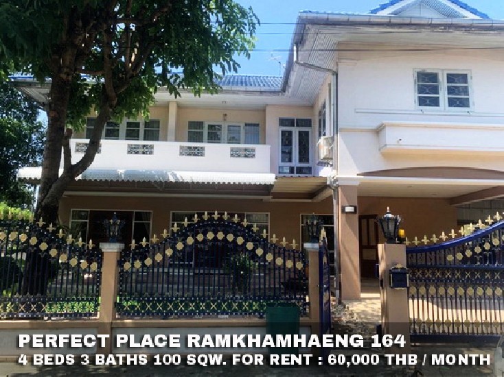() FOR RENT PERFECT PLACE RAMKHAMHAENG 164 / 4 beds 3 baths / 100 Sqw. **60,000** 