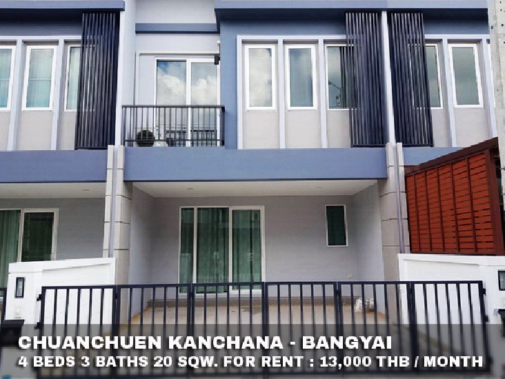 () FOR RENT CHUANCHUEN TOWN KANCHANA - BANGYAI / 4 beds 3 baths / 20 Sqw. **13,000** 