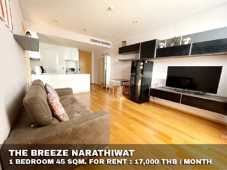 () FOR RENT THE BREEZE NARATHIWAT / 1 bedroom / 45 Sqm. **17,000** Fully furnished.