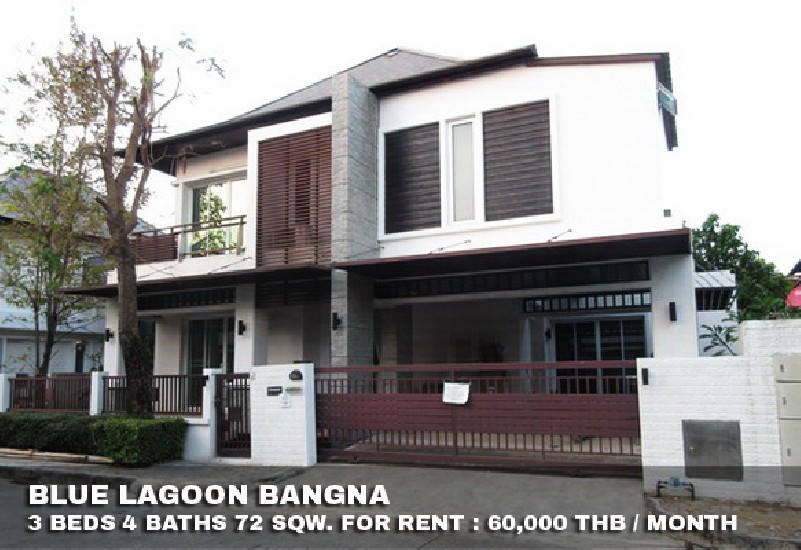 () FOR RENT BLUE LAGOON BANGNA / 3 beds 4 baths / 72 Sqw. **60,000** Fully furnished.