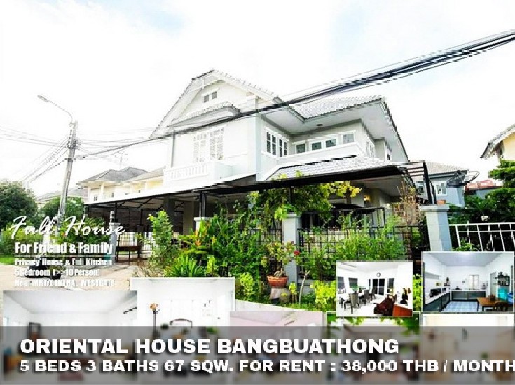 () FOR RENT ORIENTAL HOUSE BANGBUATHONG / 5 beds 3 baths / 67 Sqw. **38,000** 