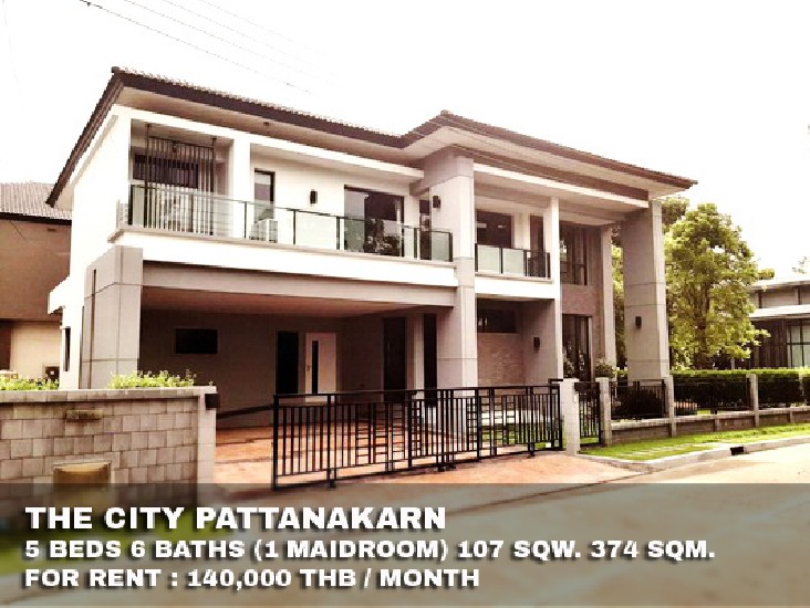 () FOR RENT THE CITY PATTANAKARN / 5 beds 6 baths / 107 Sqw. **140,000** 